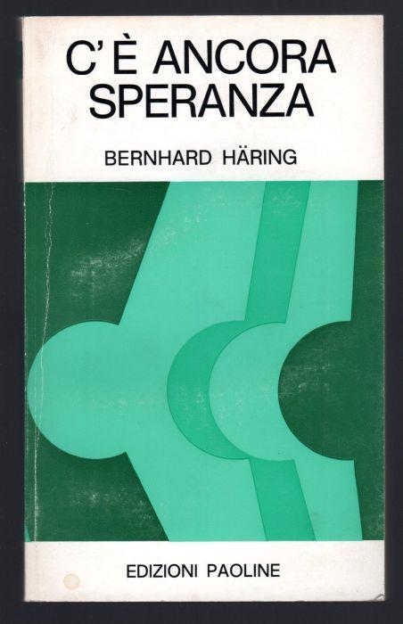 C'è ancora speranza - Bernhard Häring - copertina