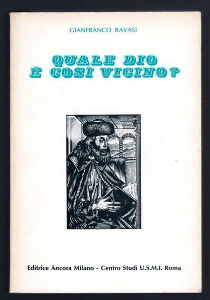 Quale Dio é così vicino? - Gianfranco Ravasi - copertina