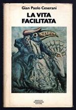 La vita facilitata