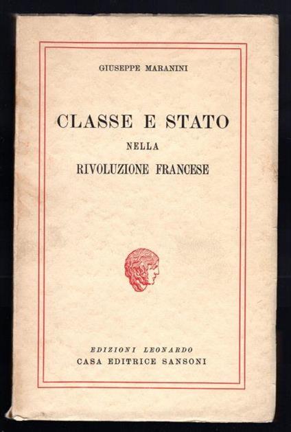 Classe e Stato nella Rivoluzione francese - Giuseppe Maranini - copertina