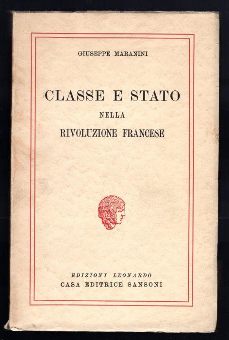Classe e Stato nella Rivoluzione francese - Giuseppe Maranini - copertina