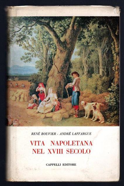 Vita Nepoletana nel XVIII secolo - René Bouvier - copertina