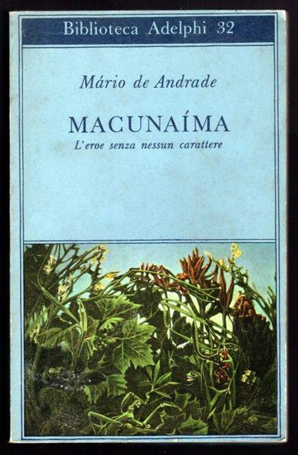 Macunaima. L'eroe senza nessun carattere - Mario De Andrade - copertina