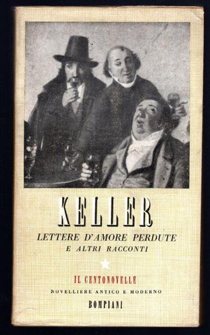 Lettere d'amore perdute e altri racconti - Keller - copertina