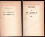 La diplomazia dell'Imperialismo (1890 - 1902) Voll. 2