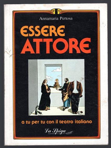 Essere attore - Annamaria Pertosa - copertina