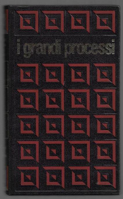 I grandi processi della storia – I processi dell’eresia Giordano Bruno Paolo Sarpi – volume 7 - Franco Massara - copertina