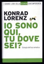 Io sono qui, tu dove sei? Etologia dell'oca selvatica