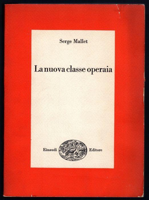 La nuova classe operaia - Serge Mallet - copertina
