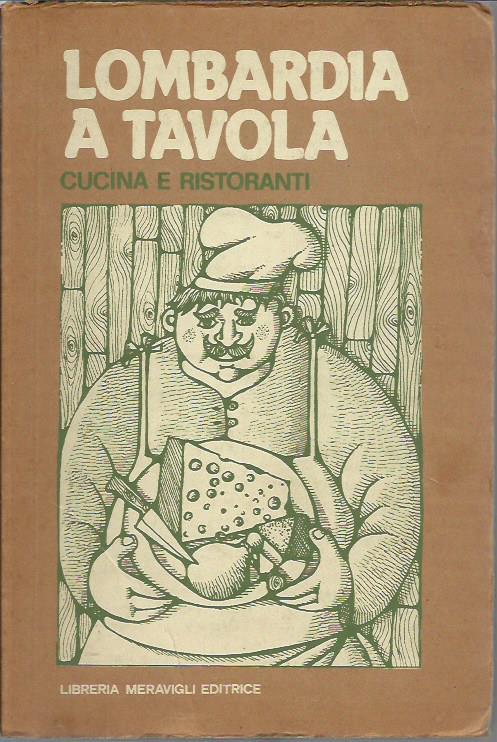 La Lombradia a tavola - Cucina e ristoranti - copertina