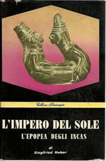 L' impero del sole - L' epopea degli Incas