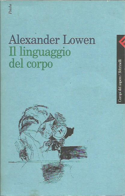 Il linguaggio del corpo - Alexander Lowen - copertina