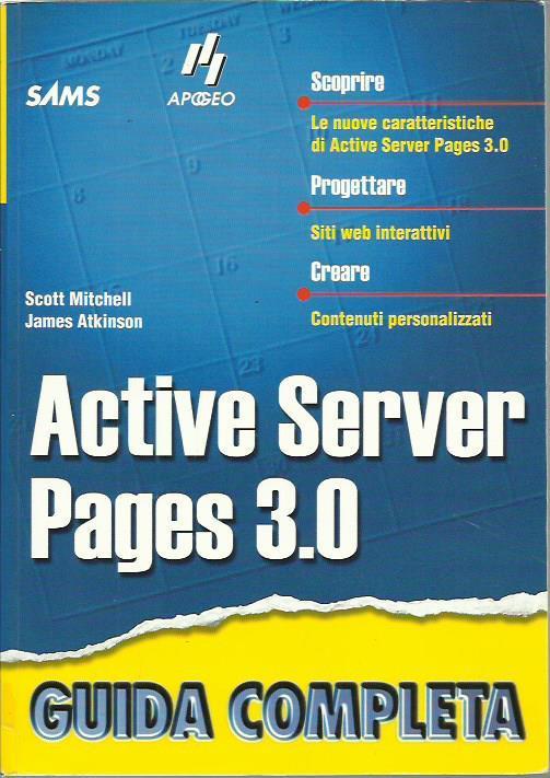 Active Server Pages 3.0. Guida completa - David Mitchell - copertina