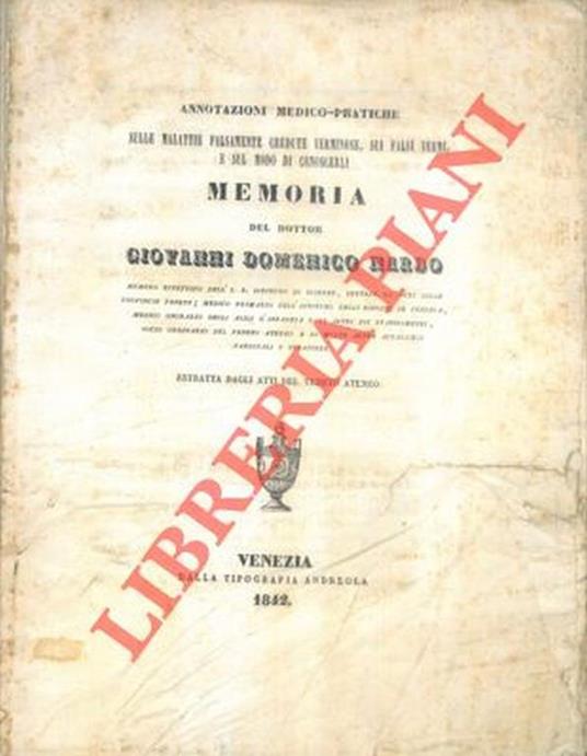 Annotazioni medico-pratiche sulle malattie erroneamente credute verminose, sui falsi vermi, e sul modo di conoscerli - Giandomenico Nardo - copertina