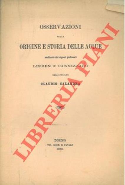 Osservazioni sulla origine e storia delle acque analizzate dai signori professori Lieben e Cannizzaro - Claudio Calandra - copertina