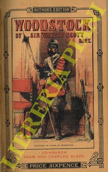 The Waverley Novels. The Talisman. Woodstock or The Cavalier. The Fair Maid of Perth or St. Valentine's Day - Walter Scott - copertina
