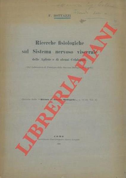 Ricerche fisiologiche sul sistema nervoso viscerale delle aplisie e di alcuni cefalopodi - F. Bottazzi - copertina