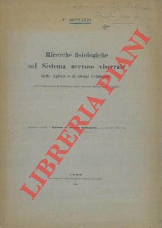 Ricerche fisiologiche sul sistema nervoso viscerale delle aplisie e di alcuni cefalopodi - F. Bottazzi - copertina