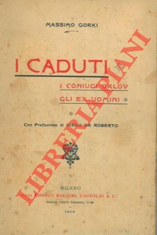 I caduti. I coniugi Orlov. Gli ex-uomini - Maksim Gorkij - copertina