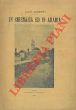 In Cirenaica ed in Arabia