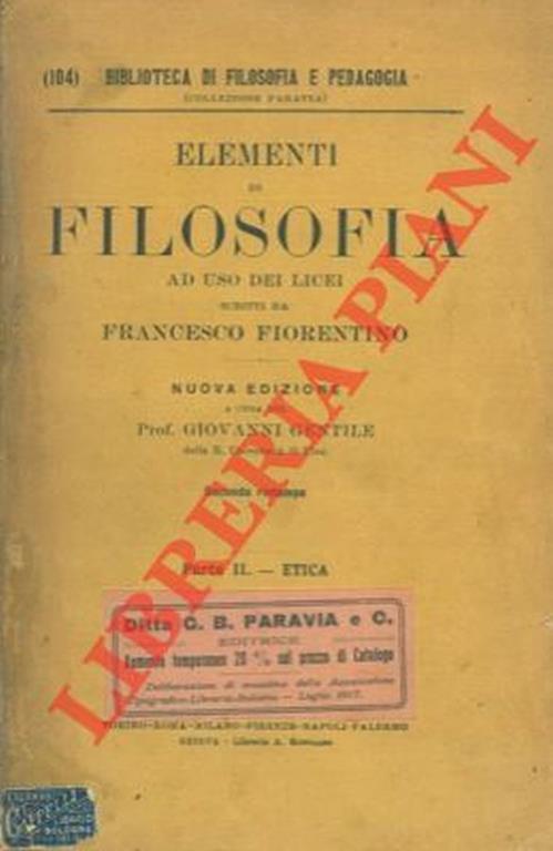 Elementi di filosofia. Parte II. Etica - Francesco Fiorentino - copertina