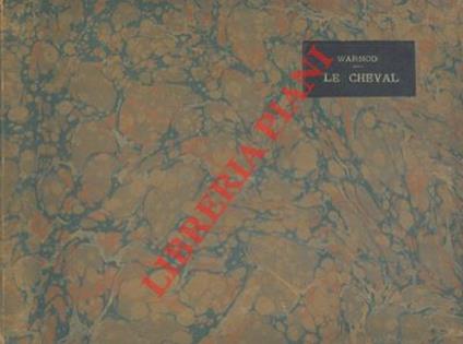 Le cheval d'après-guerre en instantané. Ill. de André Mahon - Andre Warnod - copertina