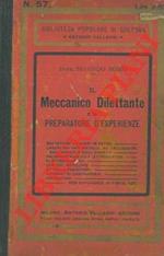 Il meccanico dilettante e il preparatore d'esperienze