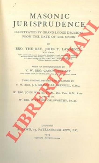 Masonic jurisprudence. Illustrated by Grand Lodge decisions fron the date of the union - Tim Lawrence - copertina
