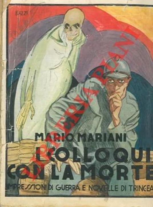 I colloqui con la morte. Impressioni di guerra e novelle di trincea - Mario Mariani - copertina
