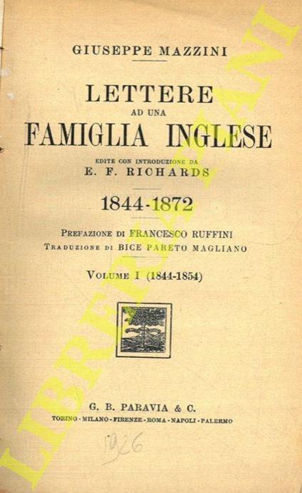 Lettere ad una famiglia inglese. Edite con introduzione da E. F. Richards. 1844-1872 - Giuseppe Mazzini - copertina