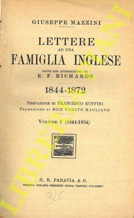 Lettere ad una famiglia inglese. Edite con introduzione da E. F. Richards. 1844-1872 - Giuseppe Mazzini - copertina