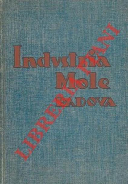 Industria Mole. Società anonima - copertina