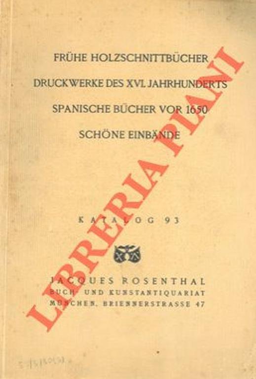 Fruhe Holzschnittbucher Druckwerke des XVI. Jahrhunderts Spanische Bucher vor 1650 - J. Rosenthal - copertina