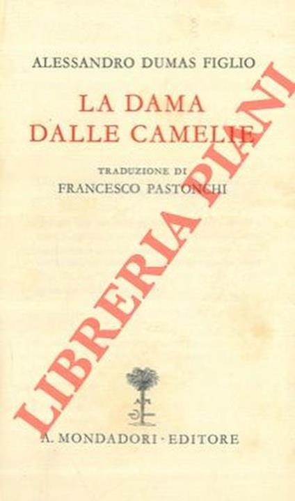 La dama delle camelie - Alexandre (figlio) Dumas - copertina