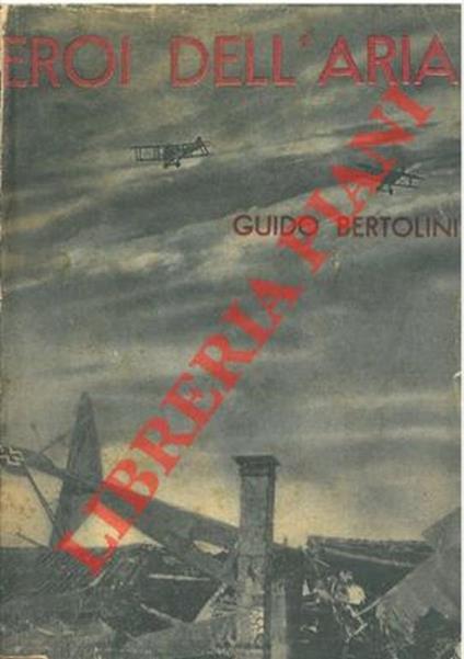 Eroi dell'aria - Guido Bertolini - copertina