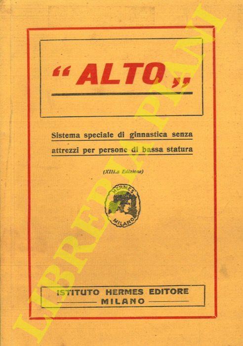 “Alto”. Sistema speciale di ginnastica senza attrezzi per persone di bassa statura - copertina