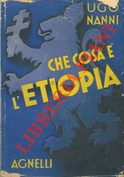Che cosa è l'Etiopia - Ugo Nanni - copertina