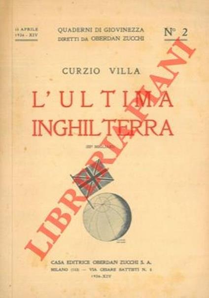 L' ultima Inghilterra. - Curzio Villa - copertina