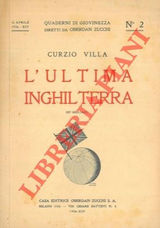 L' ultima Inghilterra. - Curzio Villa - copertina