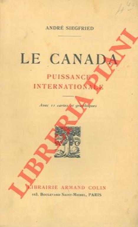 Le Canada. Puissance internationale - André Siegfried - copertina
