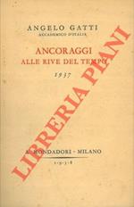 Ancoraggi alle rive del tempo. 1937