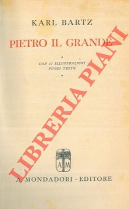 Pietro il Grande - Karl Bartz - copertina