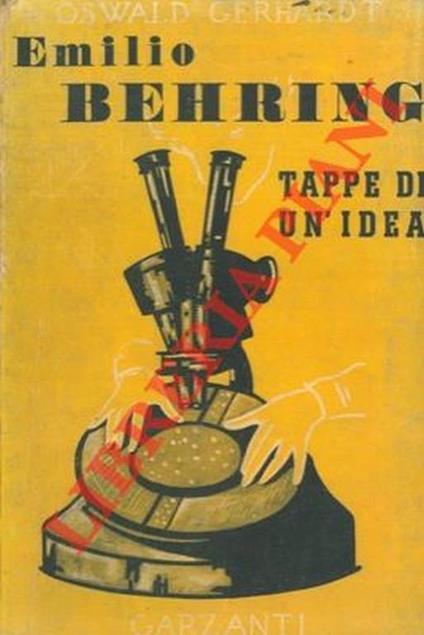 Emilio Behring. Tappe di un idea - Osvaldo Gerhardt - copertina