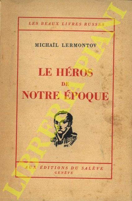Le Héros de notre époque - Michail Jur'evi Lermontov - copertina