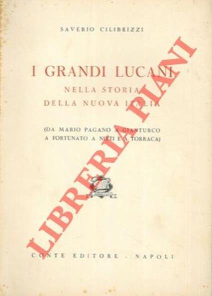 I grandi lucani nella storia della nuova Italia - Saverio Cilibrizzi - copertina