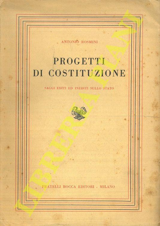 Progetti di Costituzione. Saggi editi ed inediti sullo Stato - Antonio Rosmini - copertina