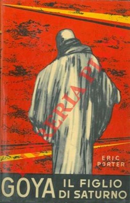 Goya il figlio di Saturno - copertina