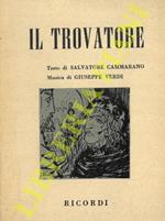 Il Trovatore. Dramma in 4 parti