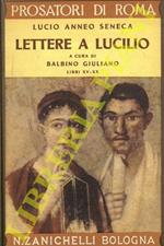 Lettere a Lucillo. Libri XV-XX. A cura di Balbino Giuliano