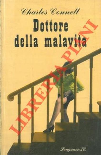 Dottore della malavita - Charles Connell - copertina